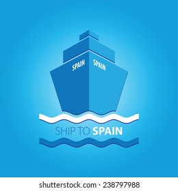 Ship vector illustration with main inscription "Ship to Spain"