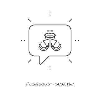 Ship in waves line icon. Chat bubble design. Watercraft transport sign. Shipping symbol. Outline concept. Thin line ship icon. Vector