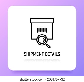 Die Lieferung Details dünne Linie Symbol, Paket mit Vergrößerung Glas Tracking des Pakets. Moderne Vektorgrafik für den Lieferservice.