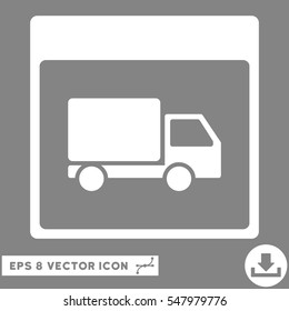 Shipment Truck Calendar Page icon. Vector EPS illustration style is flat iconic symbol, white color.