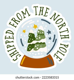 Shipped from the North Pole. Snow globe clipart. Christmas small business packaging vector sticker