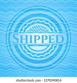 Shipped sky blue water style badge.