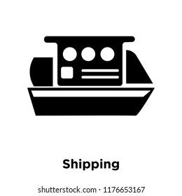 Shipping icon vector isolated on white background, logo concept of Shipping sign on transparent background, filled black symbol