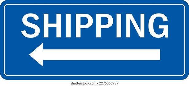 shipping in the left side - shipping and receiving sign label