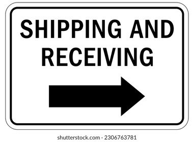 Shipping and receiving sign and labels