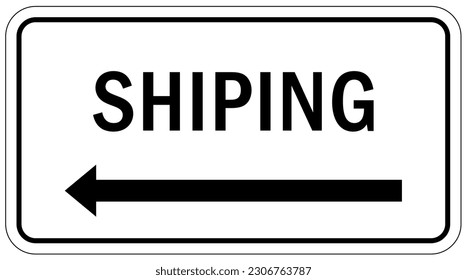 Shipping and receiving sign and labels