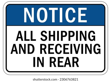 Shipping and receiving sign and labels