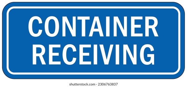 Shipping and receiving sign and labels