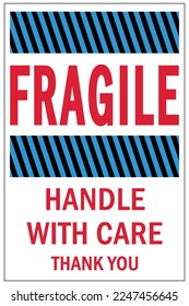 Shipping and storage labels fragile handle with care
