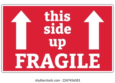 Shipping and storage labels this side up 