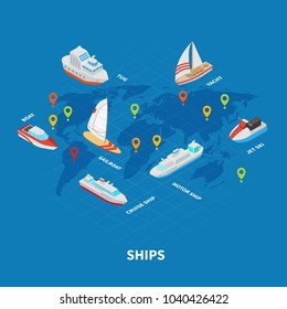 Ships isometric infographics on blue background with world map, water transportation including yacht, tug vector illustration  