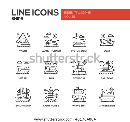 Ships - set of modern vector plain line design icons and pictograms. Yacht, water runner, motor boat, vessel, towboat, sailing ship, light house, viking ship, cruise liner
