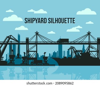 Shipyard And Ships Silhouette Vector Illustration