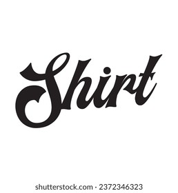 shirt text on white background.