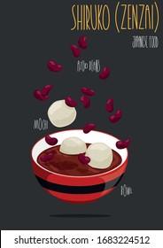 Shiruko (zenzai), is a traditional Japanese dessert. A sweet soup made of red beans (Adzuki bean).  Vector illustration