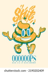 Shit character. Never give up. Funny poop character smiling and walking.