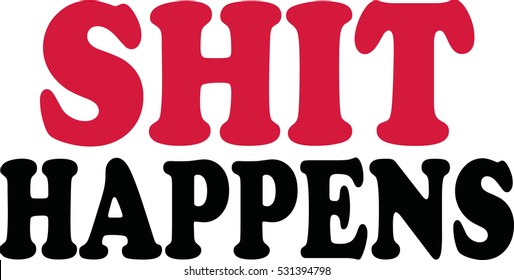 Shit happens. Text icon.
