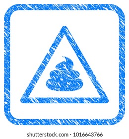 Shit Warning grunge textured icon inside rounded frame for overlay watermark stamps. Flat symbol with unclean texture. Framed vector blue rubber seal stamp with grunge design of shit warning.