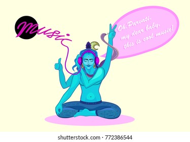 Shiva approves of music. Comic frame with the text: "Oh, Parvati, my dear babe, this cool music!"