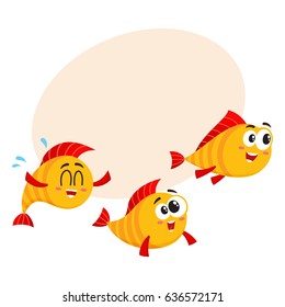 Shoal of three smiling funny golden, yellow fish characters speeding somewhere, cartoon vector illustration with space for text. Yellow fish characters, mascots swimming, rushing