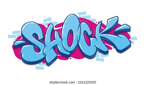 Shock Font In Graffiti Style. Vector Illustration.