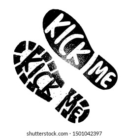 A shoe footprint that says kick me. April fools pranks. Vector illustration.