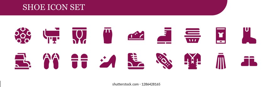  shoe icon set. 18 filled shoe icons. Simple modern icons about  - Soccer, Saddle, Leggings, Skirt, Sneakers, Boots, Clothes, Fashion, Boot, Sandals, Slippers, Cinderella, Skateboard