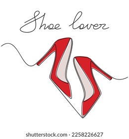 Cita vectorial del eslogan Shoe Lover. Pareja de bombas rojas zapatos de tacones altos alinean el dibujo continuo. Ilustración de moda dibujada a mano. Grabación manuscrita. Diseño de texto caligráfico, impresión, afiche, tarjeta, logotipo.