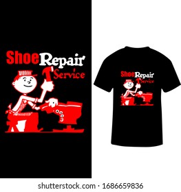 Shoe Repair Service-Shoemaker T-shirt Vector.