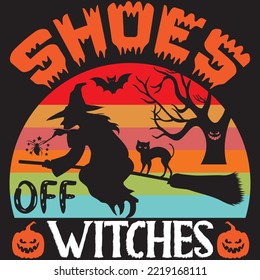 Shoes Off Witches T-shirt Design Vector File.