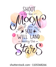 Shoot for the moon poster Hand drawn inspirational qoute about moon and stars. Vector illustration lettering.