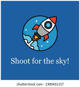 Shoot for the sky motivational quote with rocket ship illustration