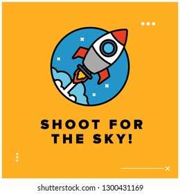 Shoot for the sky motivational quote with rocket ship illustration