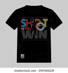 shoot for the win,basketball illustration, vectors, t-shirt graphics
