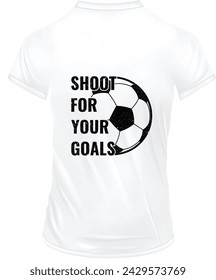 Shoot for your goals vector typography tshirt logo design