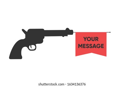 Shooting gun with vector flag and YOUR MESSAGE template. Weapon pistol vector illustration isolated on white