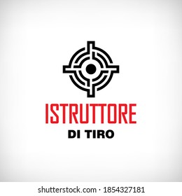 Shooting instructor logo in italian language. Vector design for t shirt print, invitation card, shooting event poster, web banner, competitions advertisement flyer.