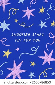 Shooting stars, card design. Modern-style poster, framed vertical background, postcard with inspirational motivational handwritten phrase, sparkles, cosmic doodles, scribbles. Flat vector illustration