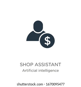 Shop assistant icon vector. Trendy flat shop assistant icon from artificial intelligence collection isolated on white background. Vector illustration can be used for web and mobile graphic design, 