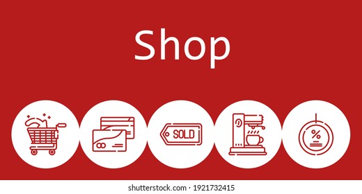 shop background concept with shop icons. Icons related shopping cart, coffee maker, discount, credit card, tag