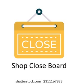 Shop Close Board Vector  Flat Icon Design illustration. Ecommerce and shopping Symbol on White background EPS 10 File