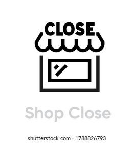 Shop close icon in flat linear style black color. Store with a sign close. Editable Vector Outline. Badge building, shop, kiosk or boutique with signboard close isolated on white background.