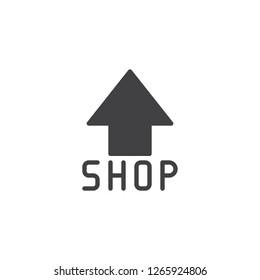 Shop direction arrow vector icon. filled flat sign for mobile concept and web design. shop arrow up simple solid icon. Symbol, logo illustration. Pixel perfect vector graphics
