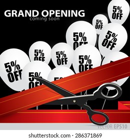 Shop grand opening - cutting red ribbon. 
Balloons with 5  percent discount