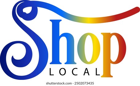 Shop local, Shop local, buy local. Shop small business concept. Support local community