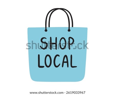 Shop local cute emblem element. Shop local lettering doodle hand drawn text. Vector illustration
