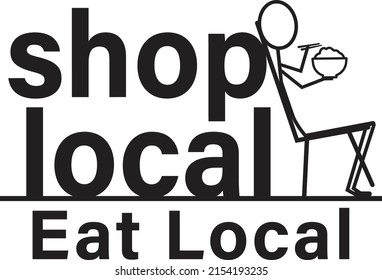 Shop Local Eat Local. Vector image