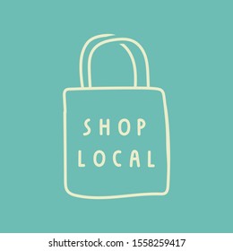 Shop local. Hand drawn vector illustration on green background.