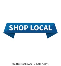 Shop Local Text In Blue Rectangle Ribbon Shape For Sale Promotion Business Marketing Social Media Information Announcement
