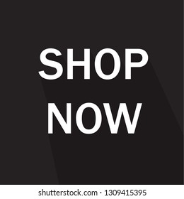 Shop now background. Trendy shop now background for web site, label, sticker, banner, design template and logo. Creative business concept, vector illustration